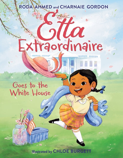 Etta Extraordinaire Goes to the White House - Ingram