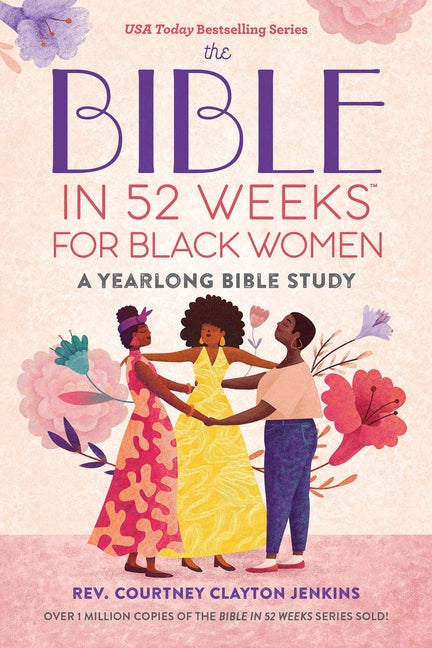 The Bible in 52 Weeks for Black Women: A Yearlong Bible Study - Ingram