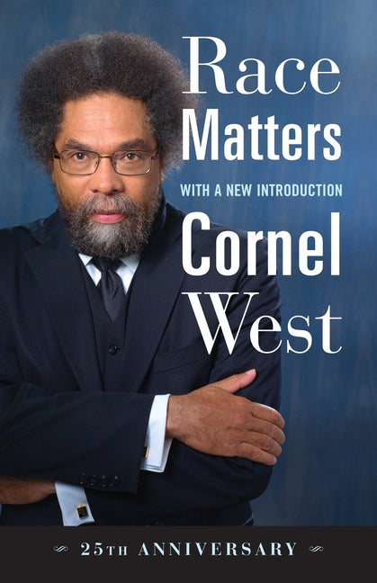 Race Matters, 25th Anniversary: With a New Introduction - Ingram