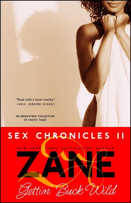 Gettin' Buck Wild: Sex Chronicles II - Ingram