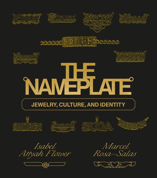 The Nameplate: Jewelry, Culture, and Identity - Ingram