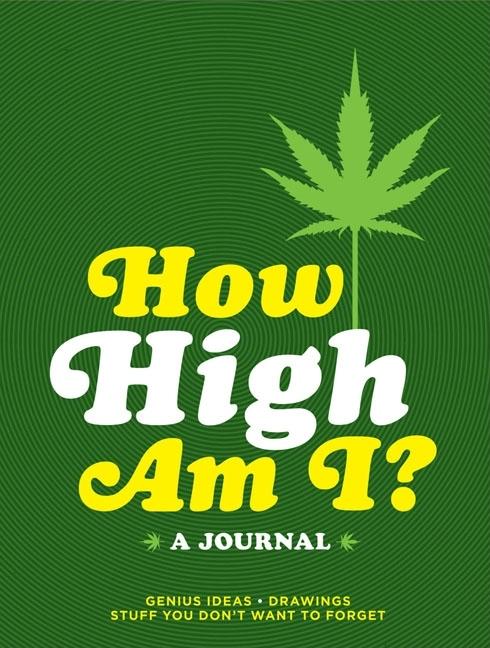 How High Am I? a Journal - Ingram