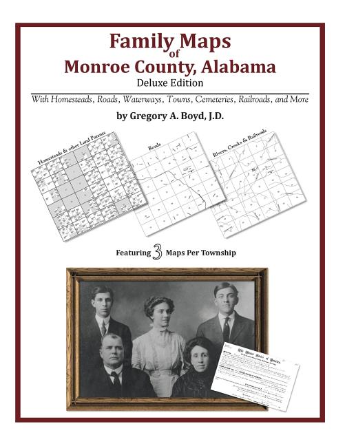 Family Maps of Monroe County, Alabama, Deluxe Edition - Ingram