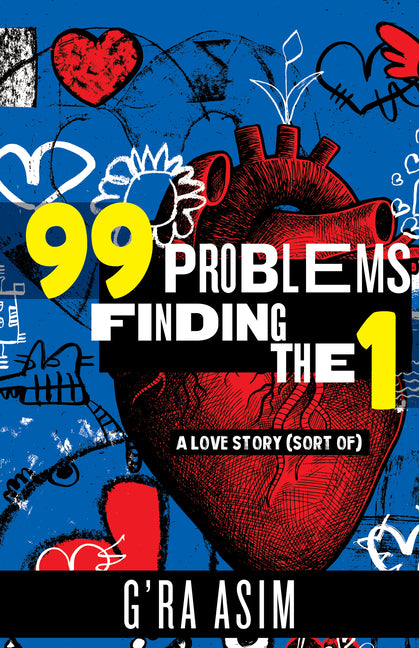 99 Problems Finding the 1: A Love Story (Sort Of) - Ingram