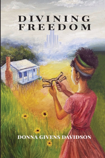 Divining Freedom - Ingram