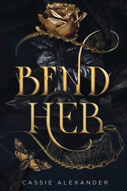 Bend Her: A Dark Beauty and the Beast Fantasy Romance - Ingram