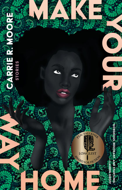 Make Your Way Home: Stories - Ingram