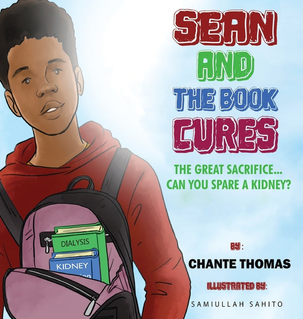 Sean and the Book Cures The Great Sacrifice...Can You Spare a Kidney? - Ingram