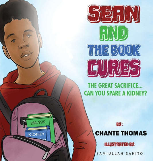 Sean and the Book Cures The Great Sacrifice...Can You Spare a Kidney? - Ingram