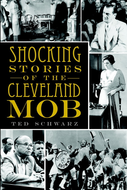 Shocking Stories of the Cleveland Mob - Ingram