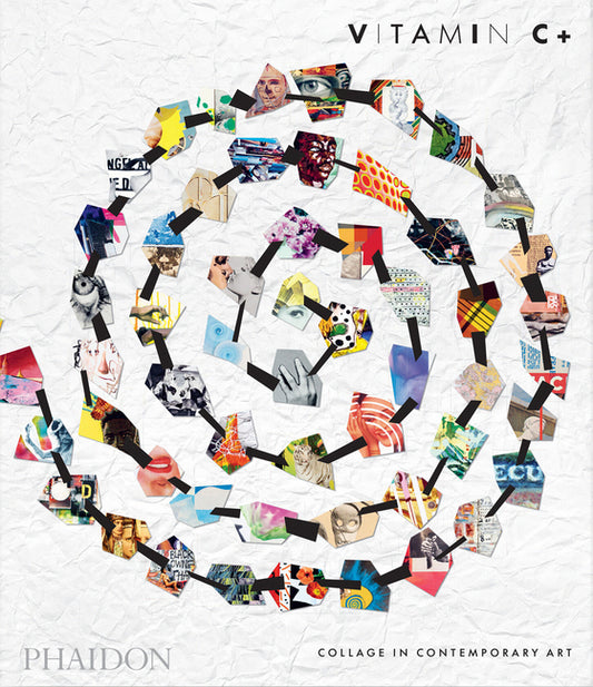 Vitamin C+: Collage in Contemporary Art - Ingram