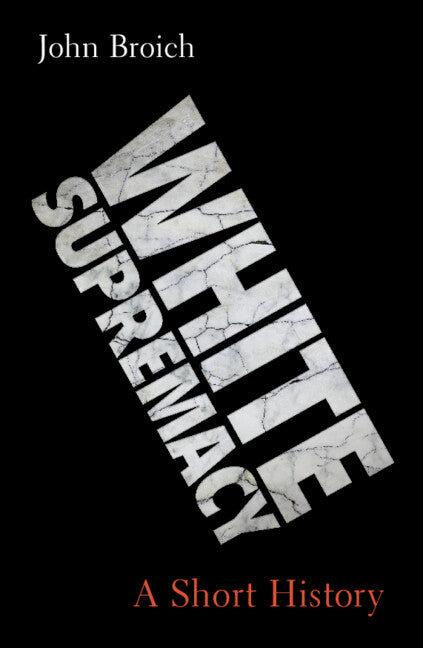 White Supremacy: A Short History - Ingram