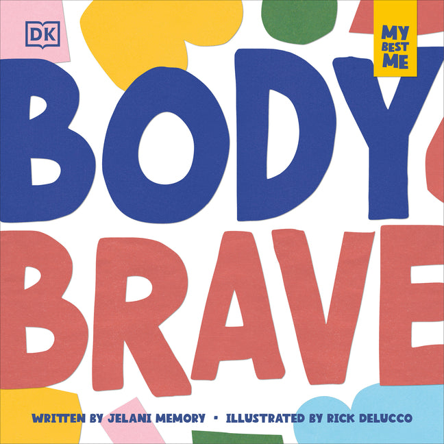 My Best Me: Body Brave - Ingram