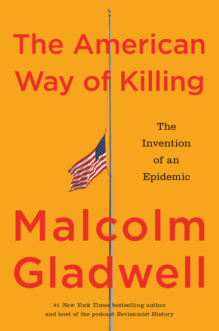 The American Way of Killing: The Invention of an Epidemic - Ingram