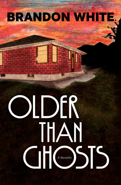 Older Than Ghosts: A Novella - Ingram