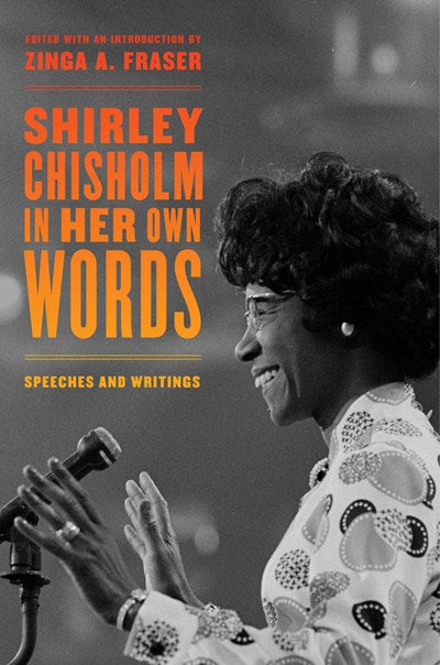 Shirley Chisholm in Her Words
