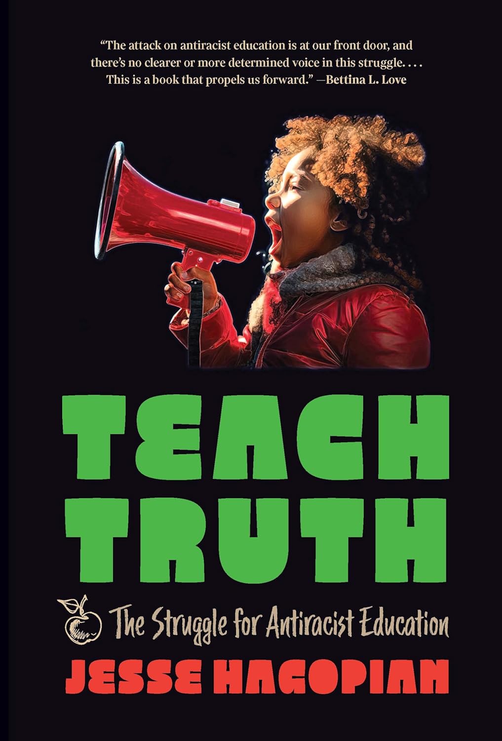 Teach Truth: The Struggle for Antiracist Education