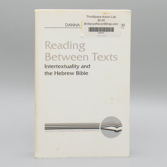 Reading Between Texts: Intertextuality and the Hebrew Bible ***