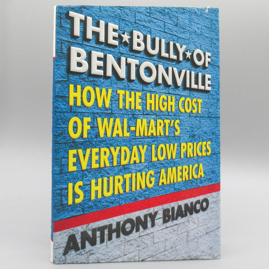 The Bully of Bentonville