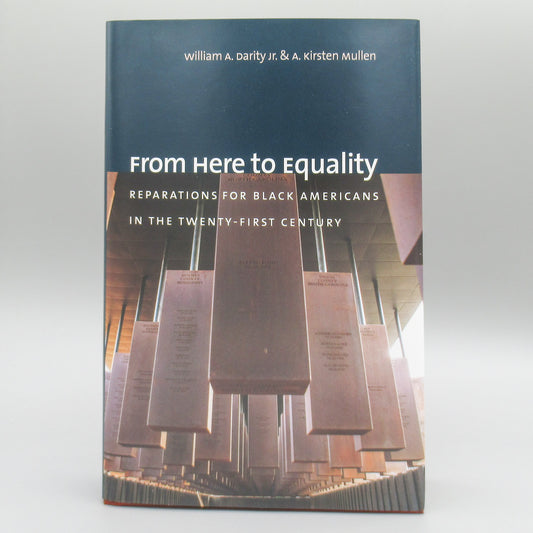 From Here to Equality: Reparations for Black Americans in the Twenty-First Century