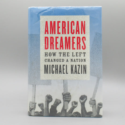 American Dreamers: How the Left Changed a Nation ***