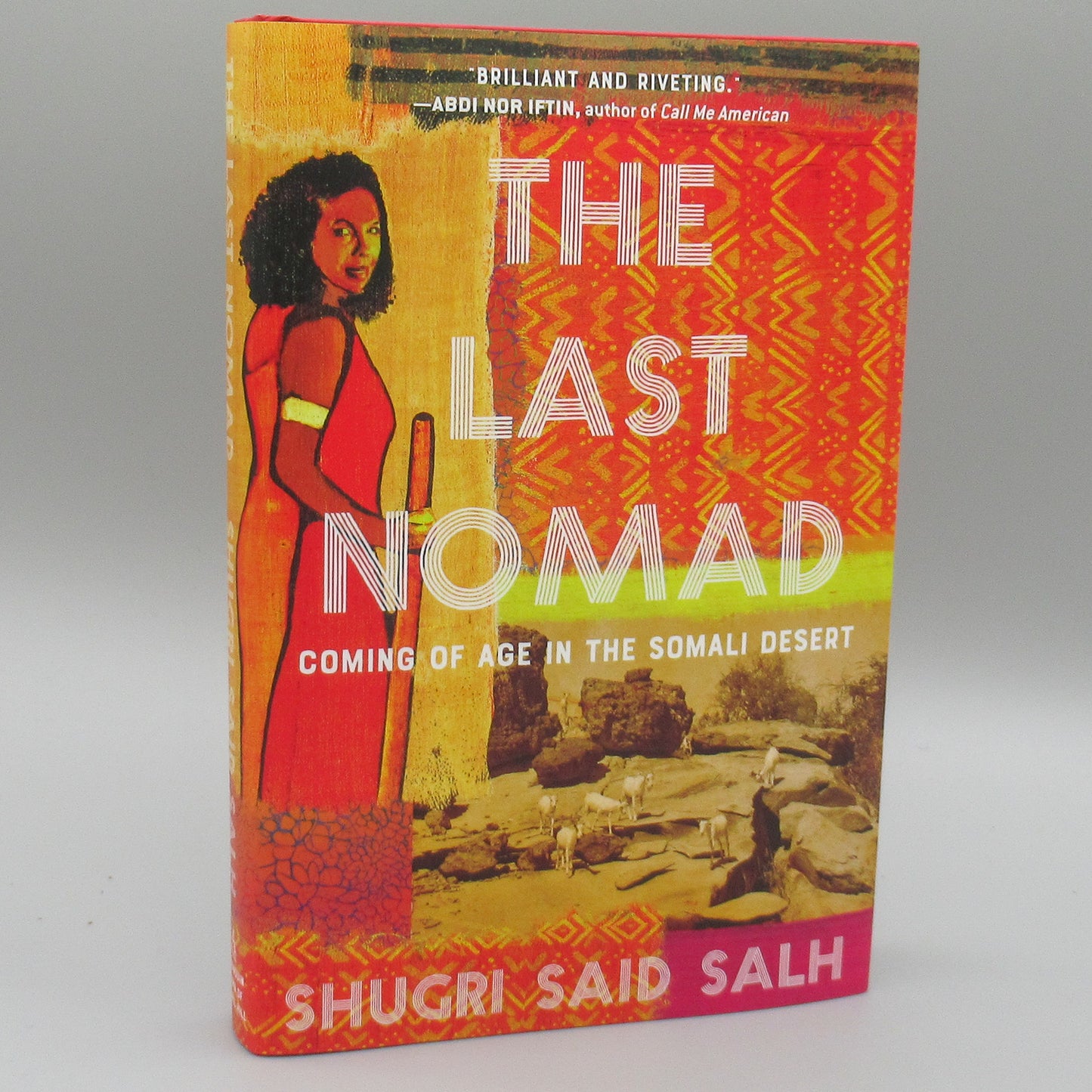 The Last Nomad: Coming of Age in the Somali Desert