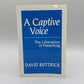 A Captive Voice