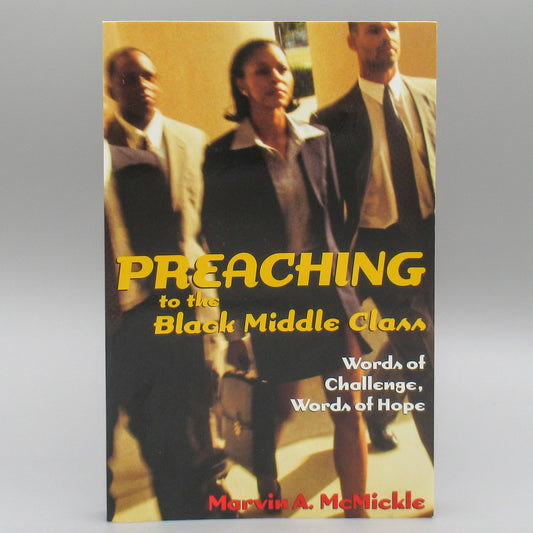 Preaching to the Black Middle Class