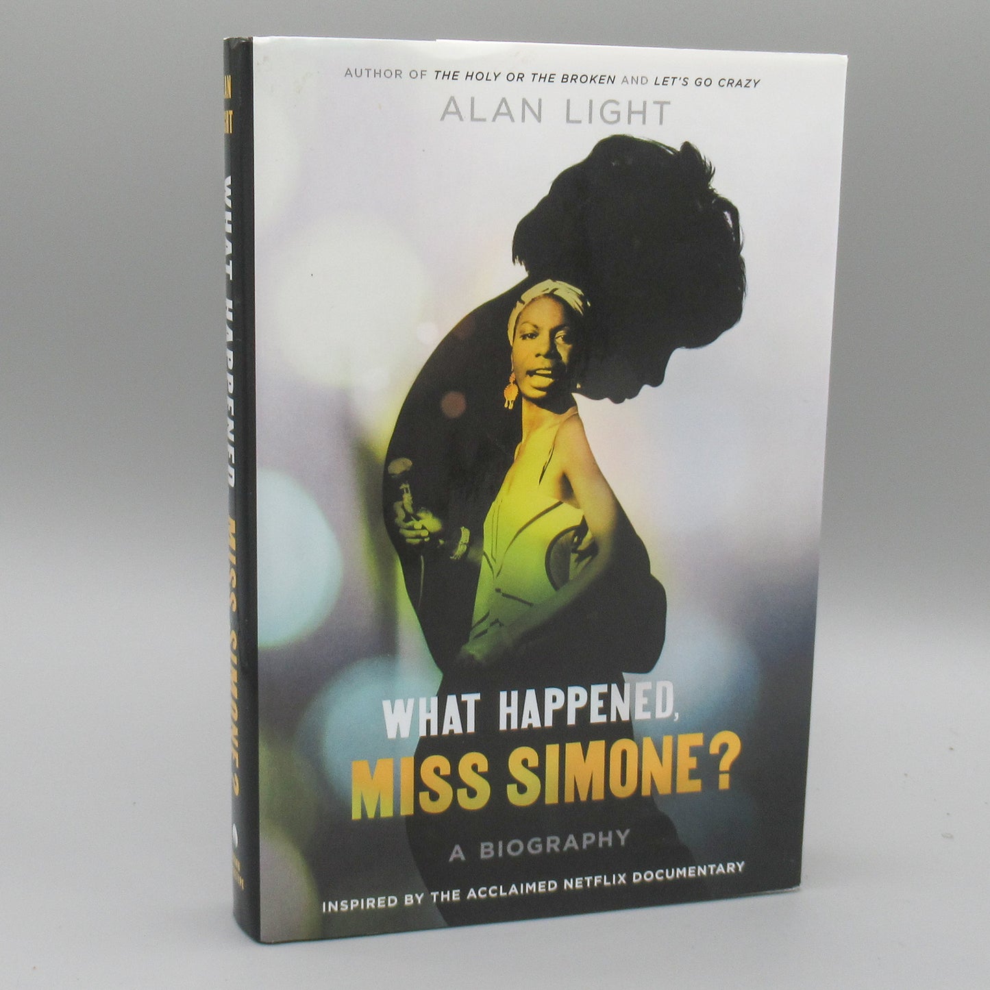 What Happened, Miss Simone?: A Biography