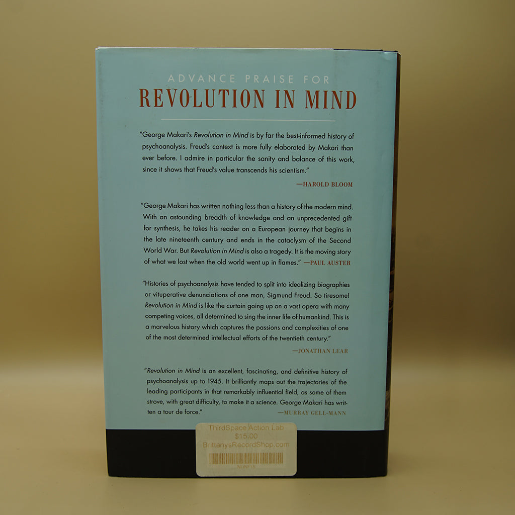 Revolution in Mind: The Creation of Psychoanalysis