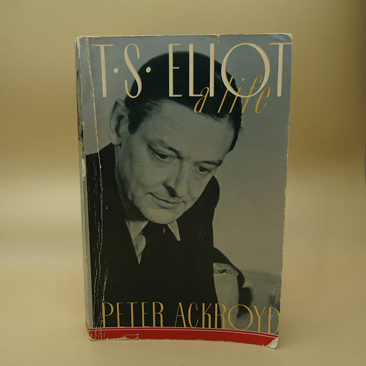 T.S. Eliot: A Life