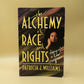 Alchemy of Race and Rights: Diary of a Law Professor