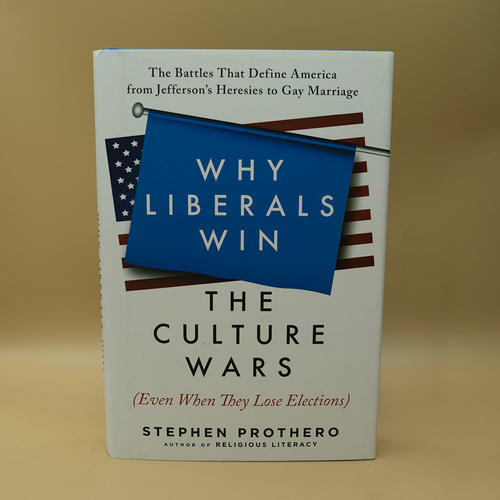 Why Liberals Win the Culture Wars