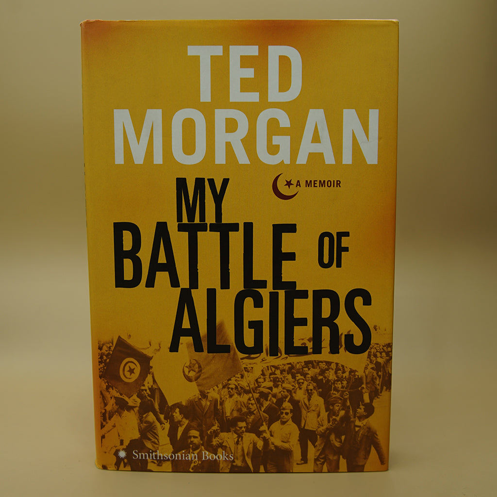 My Battle of Algiers: A Memoir