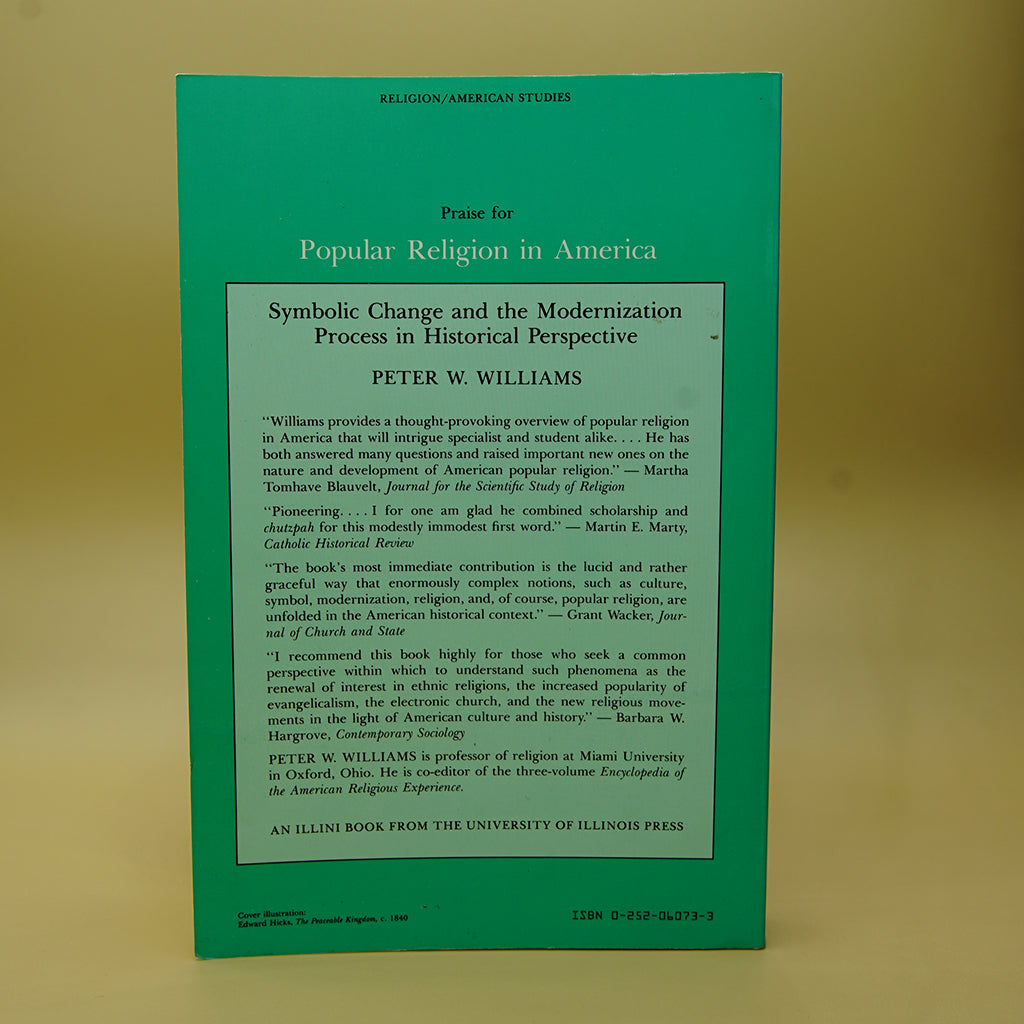 Popular Religion in America: Symbolic Change and the Modernization Process in Historical Perspective