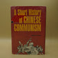 A Short History of Chinese Communism
