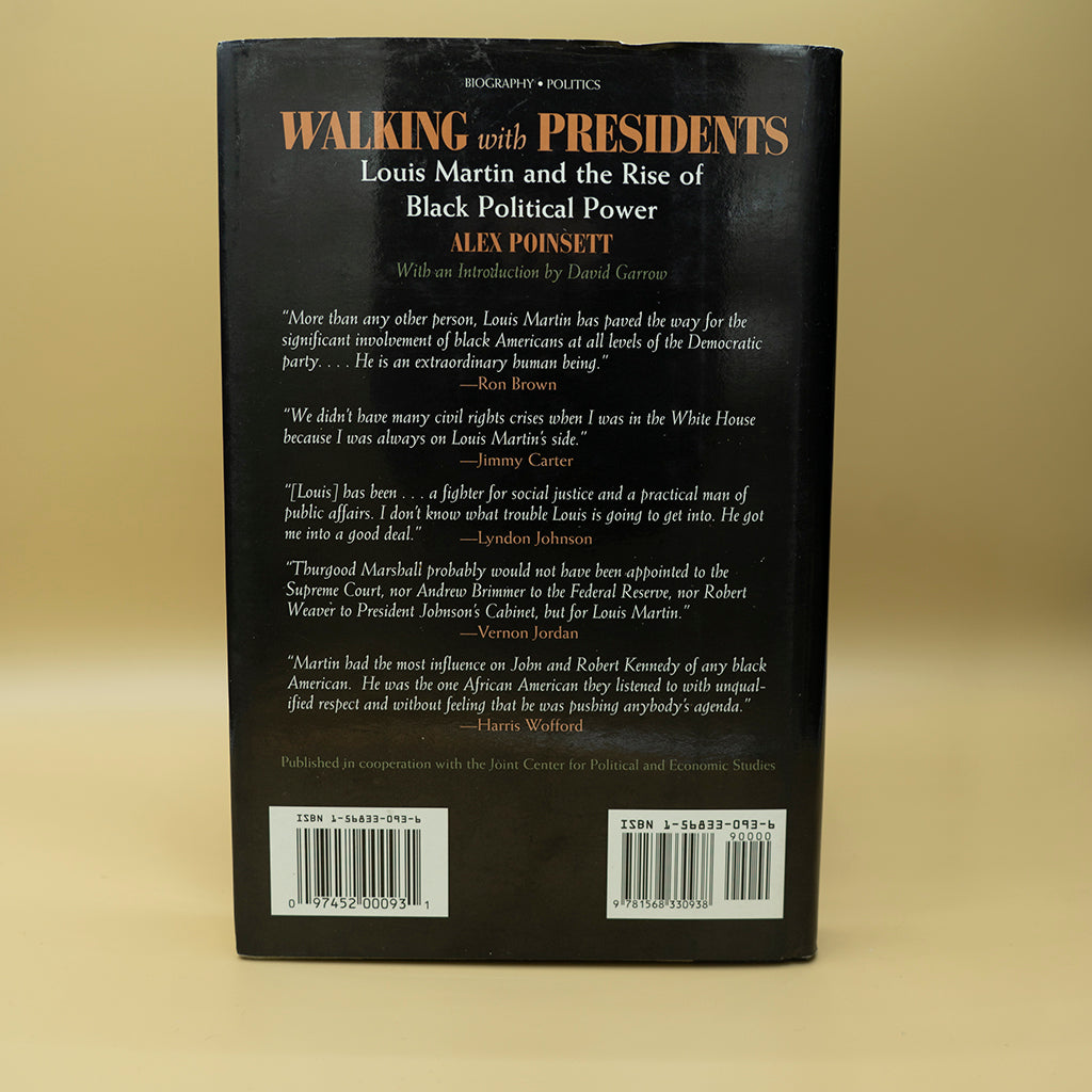 Walking With Presidents: Louis Martin and the Rise of Black Political Power