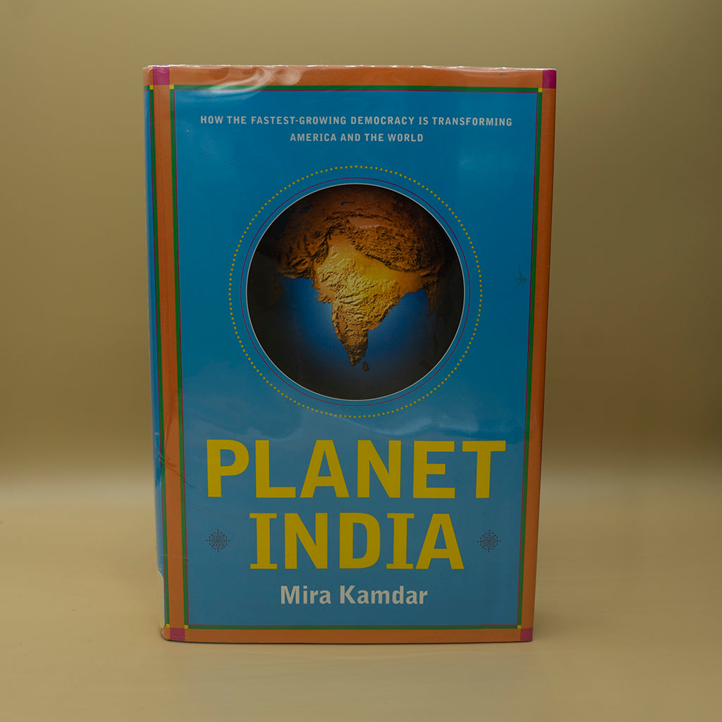 Planet India: How the Fastest Growing Democracy Is Transforming America and the World ***