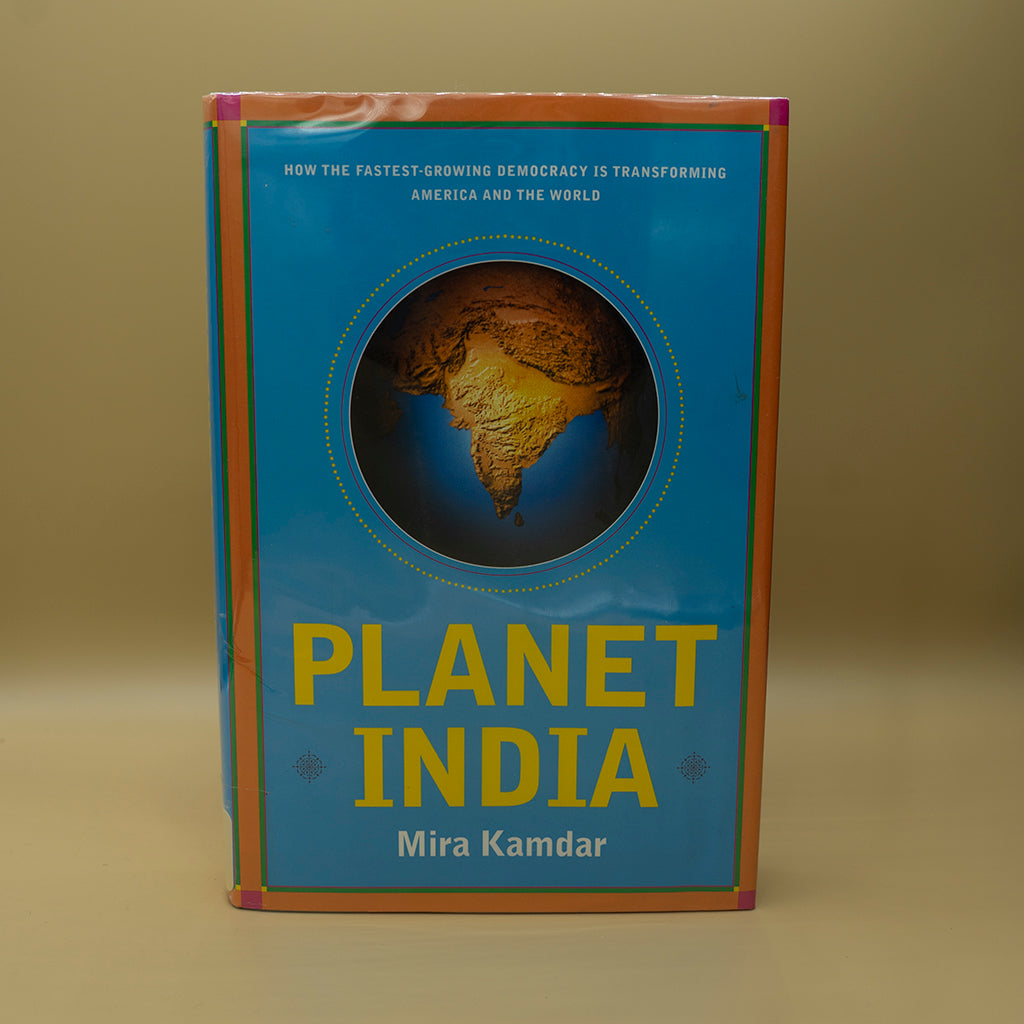 Planet India: How the Fastest Growing Democracy Is Transforming America and the World