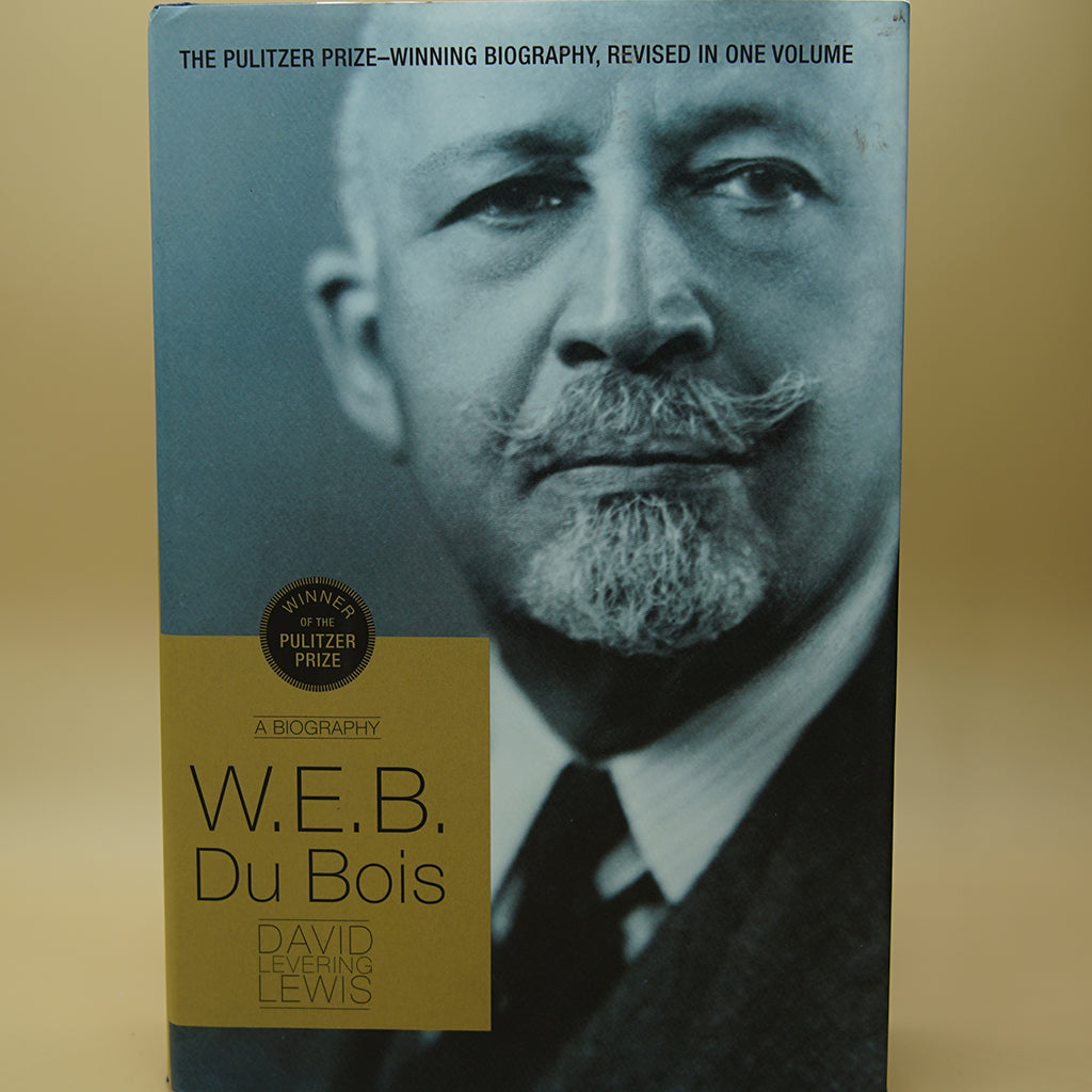 W.E.B. Du Bois: A Biography 1868-1963 – ThirdSpace Reading Room