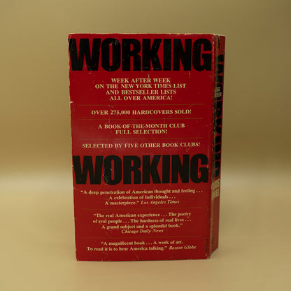 Working: People Talk About What They Do All Day and How They Feel About What They Do ***