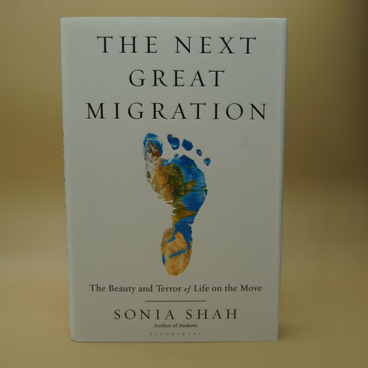 The Next Great Migration: The Beauty and Terror of Life on the Move