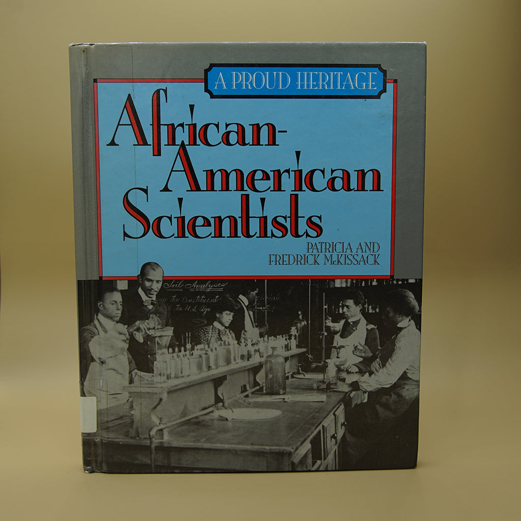 African American Scientists A Proud Heritage