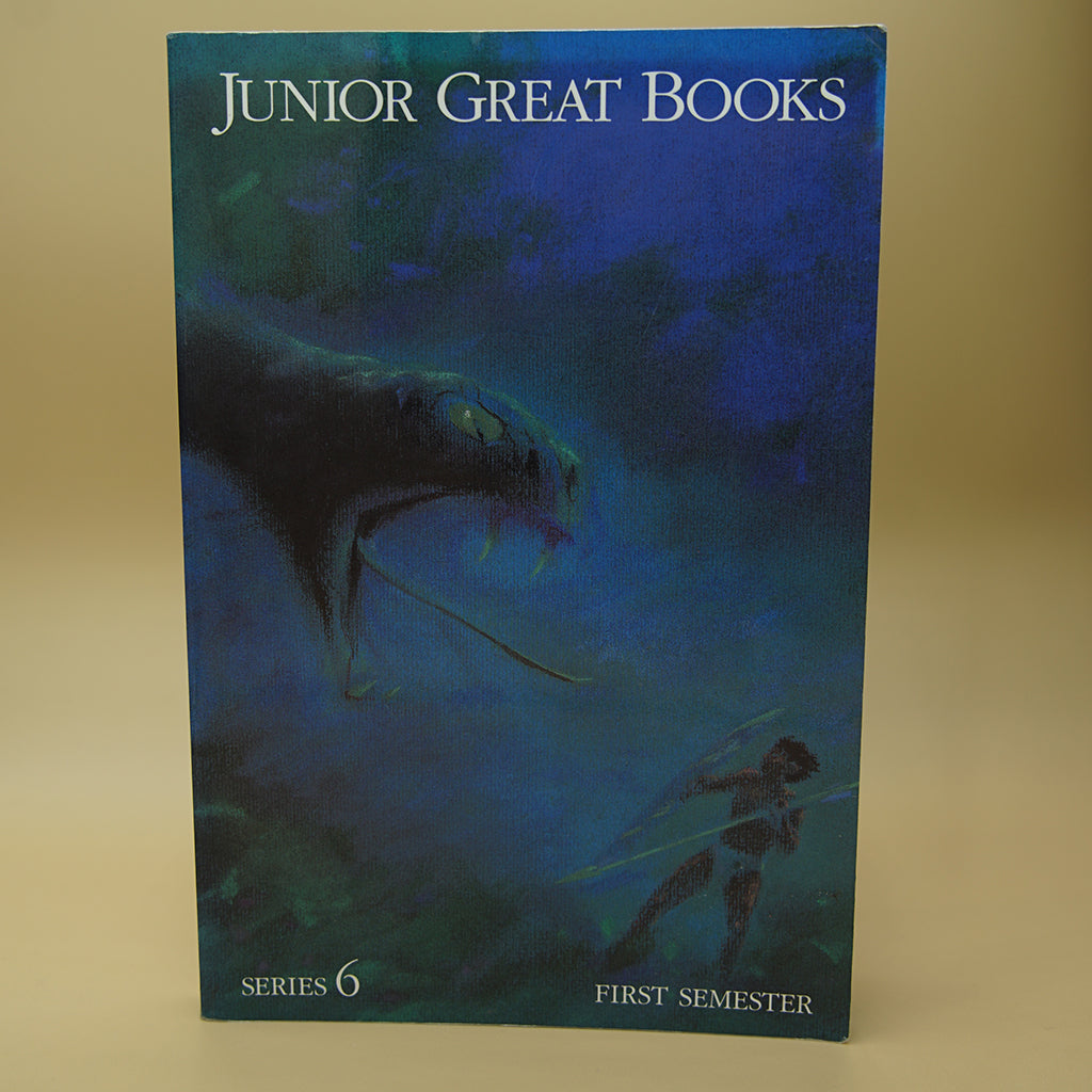 Junior Great Books Series 6: First Semester