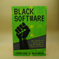 Black Software: The Internet & Racial Justice, from the AfroNet to Black Lives Matter