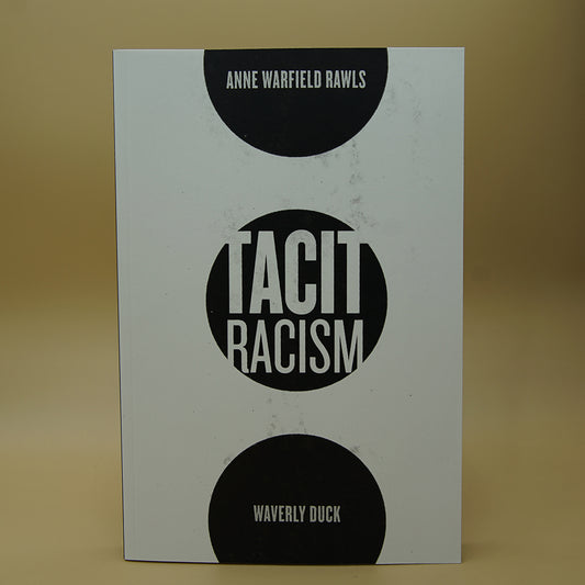 Tacit Racism