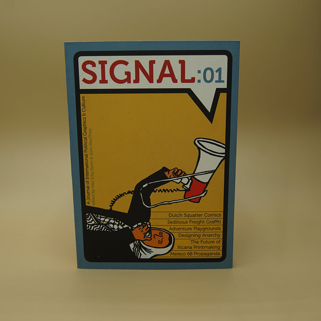 Signal: 01: A Journal of International Political Graphics & Culture