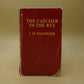 The Catcher in the Rye