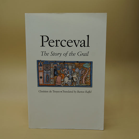 Perceval: The Story of the Grail (Chretien de Troyes Romances S) ***