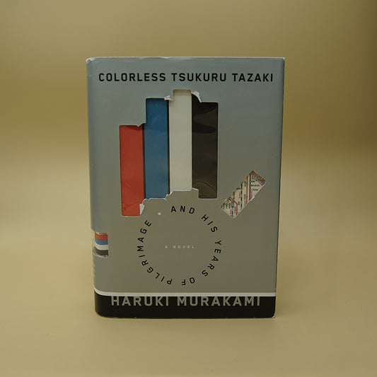 Colorless Tsukuru Tazaki and His Years of Pilgrimage